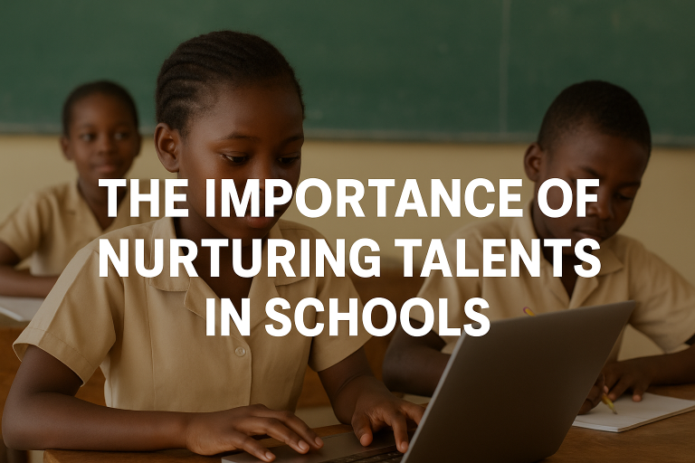The Importance of Nurturing Talents in Schools: Why Learners Need More Than Academics
